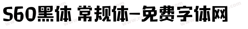 S60黑体 常规体字体转换